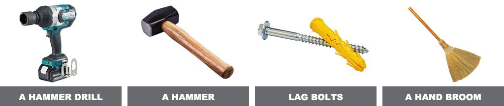 A hammer drill, a hammer, lag bolts, and a hand broom.